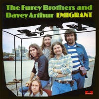 Emigrant by The Fureys And Davey Arthur on Apple Music