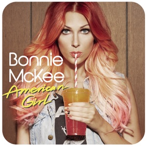 Bonnie McKee - American Girl - Line Dance Musik