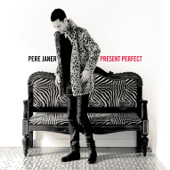 Present Perfect - Pere Janer
