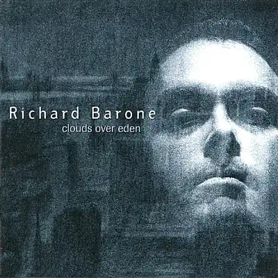 Clouds Over Eden - Richard Barone Clouds Over Eden - Richard Barone