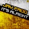 It's Alright (Andrew Spencer Radio Edit) - Jay Frog lyrics