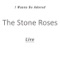 I Wanna Be Adored (Live) - Single ジャケット写真