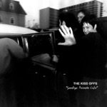 The Kiss Offs - Love's Evidence