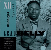 The Library of Congress Recordings: Leadbelly - Midnight Special, Vol. 1 artwork