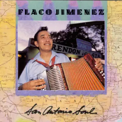 San Antonio Soul - Flaco Jiménez San Antonio Soul - Flaco Jiménez