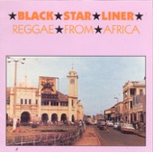 Black Star Liner - Reggae from Africa