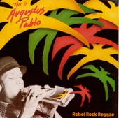 Rebel Rock Reggae - This Is Augustus Pablo