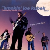 The Smokin' Joe Kubek Band - You're My Brand feat. Bnois King