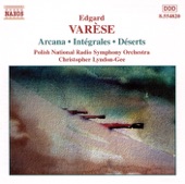 Varèse: Arcana/Integrales/Deserts