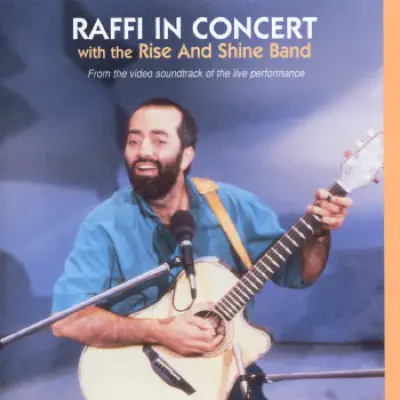 Raffi in Concert - The Rise & Shine Band