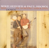 Way Down in North Carolina - Mike Seeger & Paul Brown - Way Down in North Carolina - Rounder