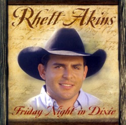 Rhett Akins - Friday Night in Dixie