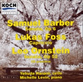 Barber: Sonata, Op.6; Foss: Capriccio; Ornstein: Sonata, Op.52