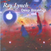 Deep Breakfast - Ray Lynch