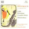 Offenbach: Gaîté Parisienne & Offenbachiana album lyrics, reviews, download