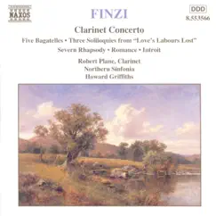Finzi: Clarinet Concerto, Five Bagatelles, Three Soliloquies from 