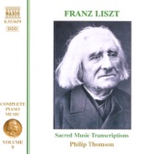 Liszt: Complete Piano Music, Vol. 9 (Sacred Music Transcriptions)
