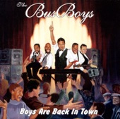 The Busboys - Boys Are Back in Town