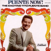 Puente Now! The Exciting Tito Puente Band