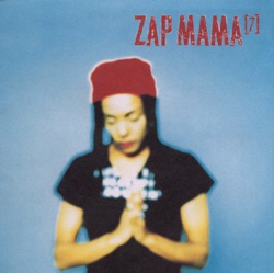 Zap Mama - Poetry Man