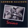 Life Is a Bitch - Luther Allison