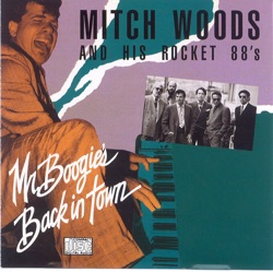 Mitch Woods & His Rocket 88's - Seven Nights to Rock