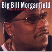 Big Bill Morganfield - Evil