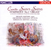 Saint-Saens: Symphony No. 3 (Organ), Danse Macabre & Others