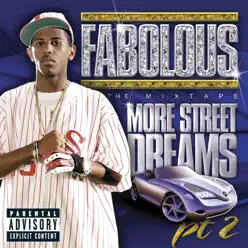 More Street Dreams, Pt. 2: The Mixtape - Fabolous