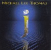 Michael Lee Thomas - The Blend
