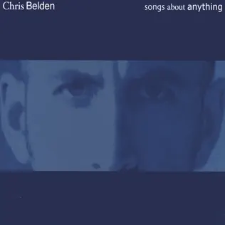 descargar álbum Chris Belden - Songs About Anything