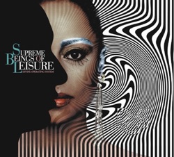 Supreme Beings of Leisure - Ghetto