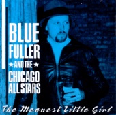 Blue Fuller And The Chicago All Stars - Wait On Time