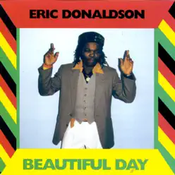 Beautiful Day - Eric Donaldson Beautiful Day - Eric Donaldson