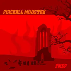 FMEP by Fireball Ministry album reviews, ratings, credits