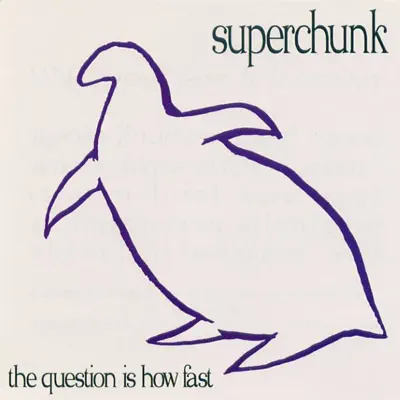 The Question Is How Fast - EP - Superchunk