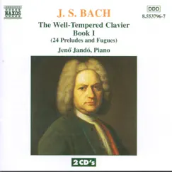 J. S. Bach: The Well-Tempered Clavier Book I by Jenő Jandó album reviews, ratings, credits