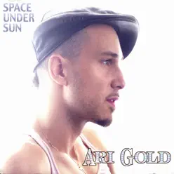 Space Under Sun - Ari Gold