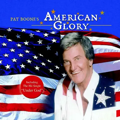American Glory - Pat Boone American Glory - Pat Boone
