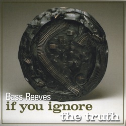 Bass Reeves - That's How I Get