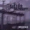 Sister Machine Gun