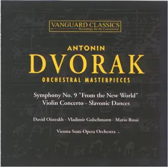 Dvorák: Orchestral Masterpieces by David Oistrakh, State Symphony Orchestra of Russia & Orchestra of the Vienna State Opera album reviews, ratings, credits