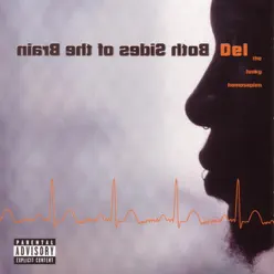 Both Sides of the Brain - Del The Funky Homosapien