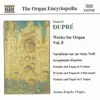 Stream & download Dupré: Works for Organ, Vol. 8