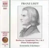 Liszt: Complete Piano Music, Vol. 15 (Beethoven Symphonies Nos. 2 & 5) album lyrics, reviews, download