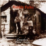 Robbie Fulks - Rock Bottom, Pop. 1