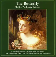 The Butterfly by Shelley Phillips album reviews, ratings, credits
