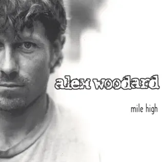 descargar álbum Alex Woodard - Mile High