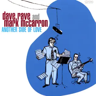 last ned album Dave Rave & Mark McCarron - Another Side Of Love