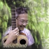 Steve Sano - Ke Aloha O Ka Haku